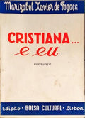 CRISTIANA...E EU.