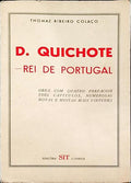 D. QUICHOTE - REI DE PORTUGAL.
