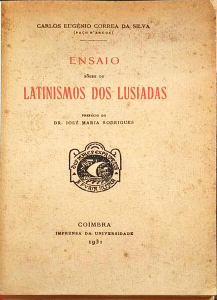 ENSAIO SOBRE OS LATINISMOS DOS LUSÃADAS.