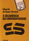 A DECADÃŠNCIA DO CORPORATIVISMO.