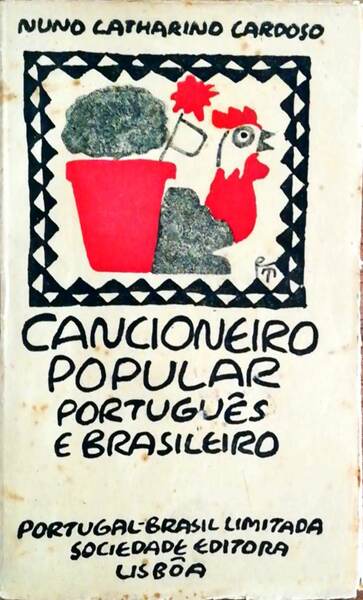 CANCIONEIRO POPULAR PORTUGUÃŠS E BRASILEIRO.