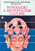 INTRODUÃ‡ÃƒO Ã€ ANTROPOLOGIA CULTURAL. [1.Âª EDIÃ‡ÃƒO]