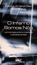 O INFERNO SOMOS NÃ“S.