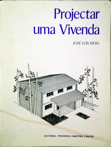 COMO PROJECTAR UMA VIVENDA.