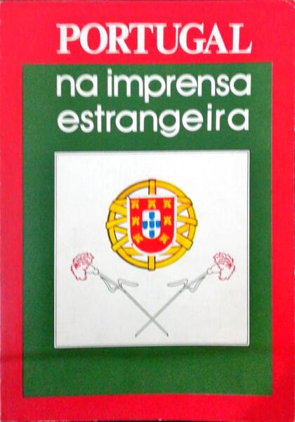 PORTUGAL NA IMPRENSA ESTRANGEIRA, II.