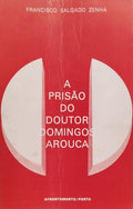 A PRISÃƒO DO DOUTOR DOMINGOS AROUCA.