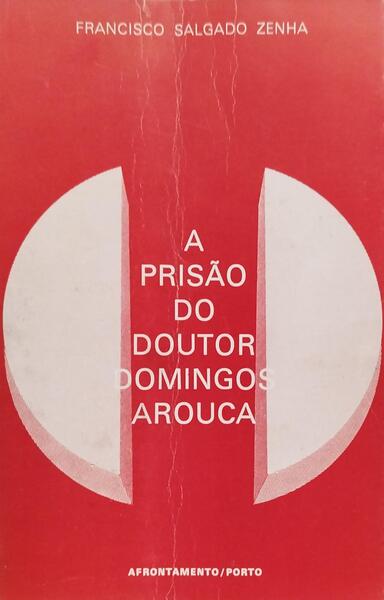 A PRISÃƒO DO DOUTOR DOMINGOS AROUCA.