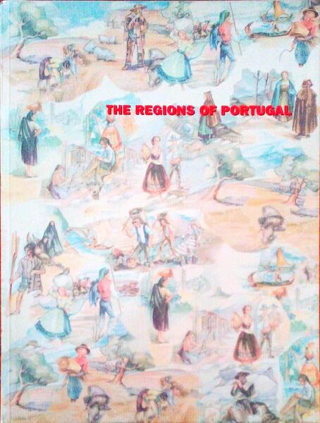 THE REGIONS OF PORTUGAL.