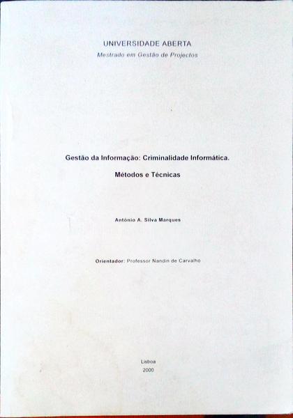 GESTÃƒO DA INFORMAÃ‡ÃƒO: CRIMININALIDADE INFORMÃTICA. MÃ©todos e TÃ©cnicas.