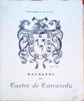MACHADOS DE CASTRO DE CASTRO DE CARRAZEDO.