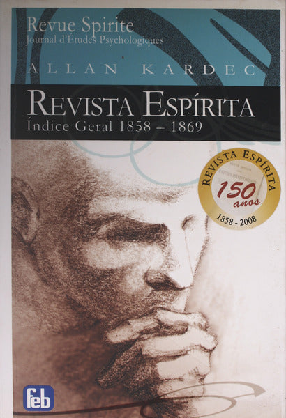 REVISTA ESPÃRITA. JORNAL DE ESTUDOS PSICOLÃ“GICOS.