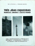 TRÃŠS JÃ“IAS ESQUECIDAS: MARIALVA, LINHARES E CASTELO MENDO.