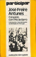 O IMPÃ‰RIO COM PÃ‰S DE BARRO. COLONIZAÃ‡ÃƒO E DESCOLONIZAÃ‡ÃƒO: AS IDEOLOGIAS EM PORTUGAL.