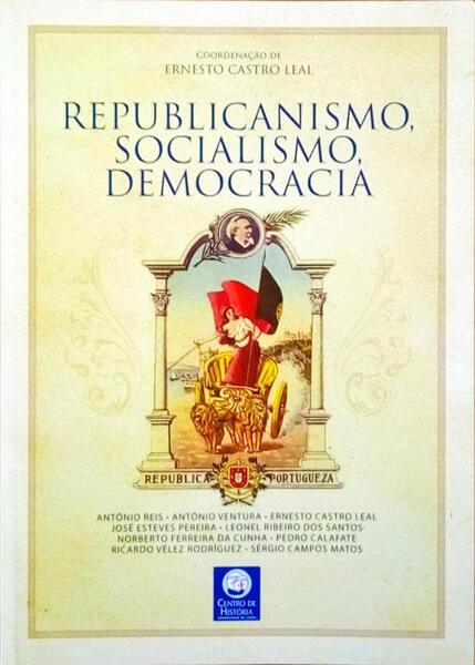 REPUBLICANISMO, SOCIALISMO E DEMOCRACIA.