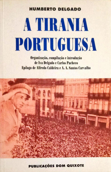 A TIRANIA PORTUGUESA.