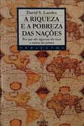 A RIQUEZA E A POBREZA DAS NAÃ‡Ã•ES. [4.Âª EDIÃ‡ÃƒO]