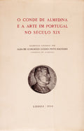 CONDE (O) DE ALMEDINA E A ARTE EM PORTUGAL NO SÃ‰CULO XIX.