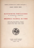 MANUSCRITOS PORTUGUESES OU REFERENTES A PORTUGAL DA BIBLIOTECA NACIONAL DE PARIS.