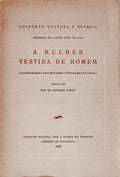 A MULHER VESTIDA DE HOMEM.