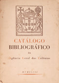 CATÃLOGO BIBLIOGRÃFICO DA AGÃŠNCIA GERAL DAS COLÃ“NIAS.