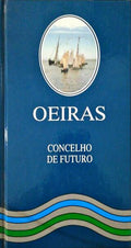 OEIRAS, CONCELHO DE FUTURO.