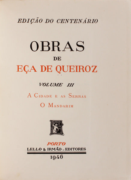 A CIDADE E AS SERRAS. O MANDARIM. [OBRAS III]