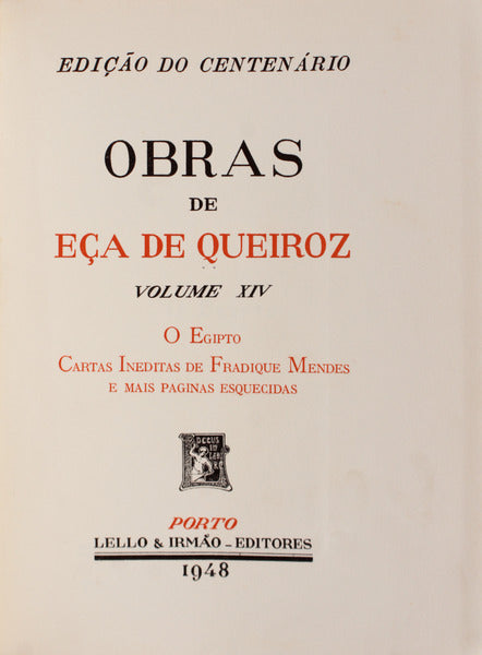 O EGIPTO. CARTAS INEDITAS DE FRADIQUE MENDES E MAIS PAGINAS ESQUECIDAS. [OBRAS XIV]