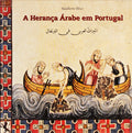 A HERANÃ‡A ÃRABE EM PORTUGAL.