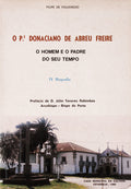 O PADRE DONACIANO DE ABREU FREIRE. O HOMEM E O PADRE DO SEU TEMPO.
