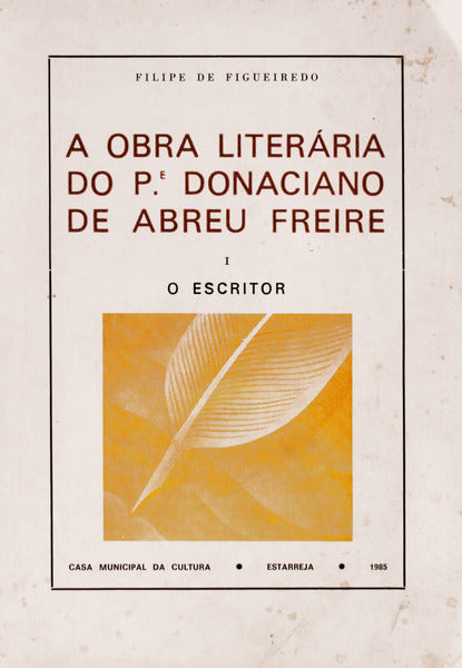 A OBRA LITERÃRIA DO PADRE DONACIANO DE ABREU FREIRE.