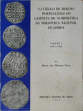 CATÃLOGO DE MOEDAS PORTUGUESAS DO GABINETE DE NUMISMÃTICA DA BIBLIOTECA NACIONAL DE LISBOA.