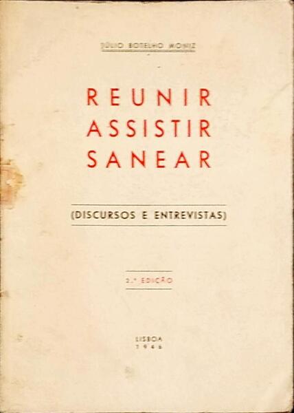 REUNIR ASSISTIR SANEAR (DISCURSOS E ENTREVISTAS). [2.Âª EDIÃ‡ÃƒO]