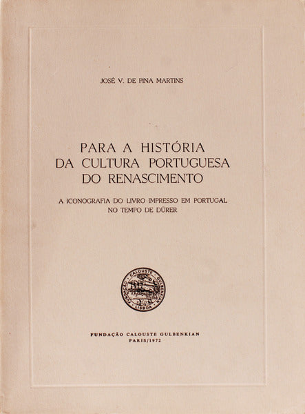 PARA A HISTÃ“RIA DA CULTURA PORTUGUESA DO RENASCIMENTO.