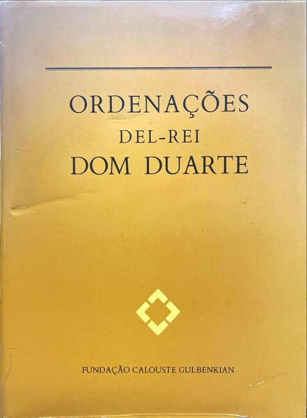 ORDENAÃ‡Ã•ES DEL-REI DOM DUARTE.