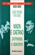 NIXON E CAETANO, PROMESSAS E ABANDONO. [1992]