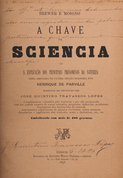 A CHAVE DA SCIENCIA OU A EXPLICAÃ‡ÃƒO DOS PRINCIPAES FENOMENOS DA NATUREZA.