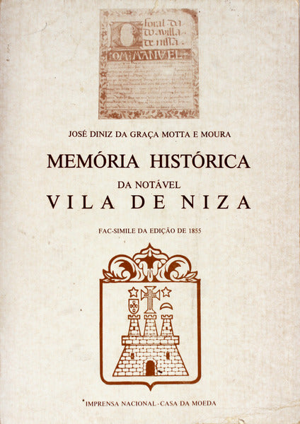 MEMÃ“RIA HISTÃ“RICA DA NOTÃVEL VILA DE NIZA [FAC-SIMILE].