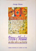 PÃ“VOA E MEADAS. UM OLHAR SOBRE A SUA HISTÃ“RIA.