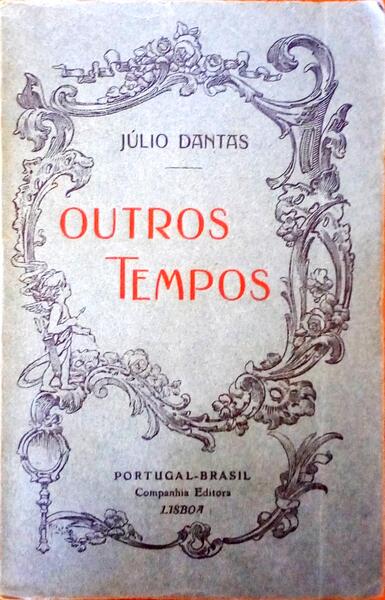 OUTROS TEMPOS. [3.Âª EDIÃ‡ÃƒO - BROCHADO]