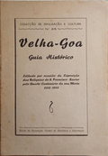 VELHA-GOA. GUIA HISTÃ“RICO.
