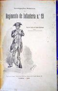INVESTIGAÃ‡Ã•ES HISTÃ“RICAS DO REGIMENTO DE INFANTERIA NÂº19 E PRAÃ‡A DE CASCAES.