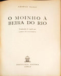 O MOINHO Ã€ BEIRA DO RIO.