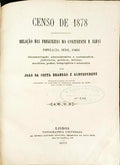 CENSO DE 1878. RELAÃ‡ÃƒO DAS FREGUEZIAS DO CONTINENTE E ILHAS.