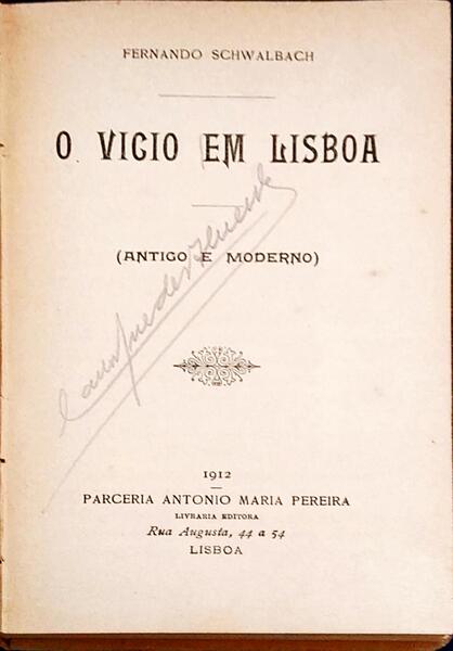 O VICIO EM LISBOA (ANTIGO E MODERNO).