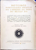 ROTEIROS PORTUGUESES INÃ‰DITOS DA CARREIRA DA ÃNDIA DO SÃ‰CULO XVI.