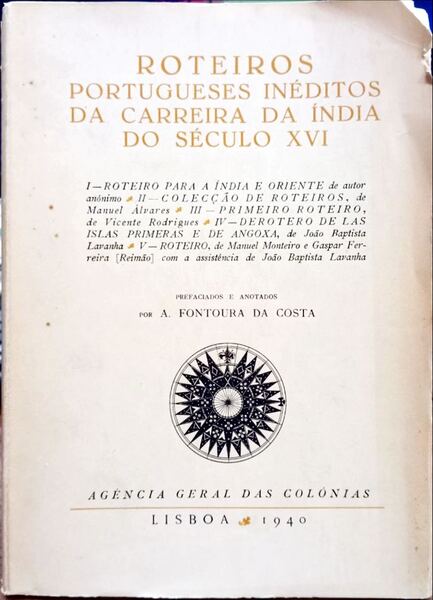 ROTEIROS PORTUGUESES INÃ‰DITOS DA CARREIRA DA ÃNDIA DO SÃ‰CULO XVI.