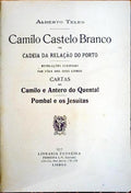 CAMILO CASTELO BRANCO NA CADEIA DA RELAÃ‡ÃƒO DO PORTO.