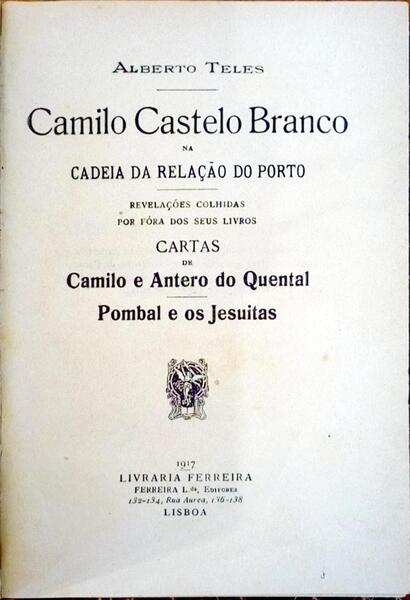 CAMILO CASTELO BRANCO NA CADEIA DA RELAÃ‡ÃƒO DO PORTO.