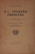 A I.Âª INVASÃƒO FRANCESA.