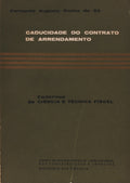 CADUCIDADE DO CONTRATO DE ARRENDAMENTO.